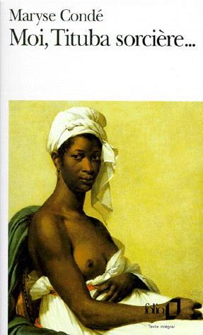 Moi, Tituba sorcière... - MARYSE CONDE