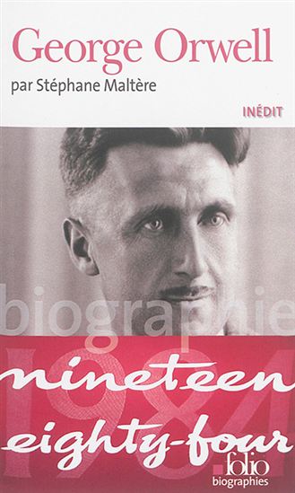George Orwell - STÉPHANE MALTÈRE