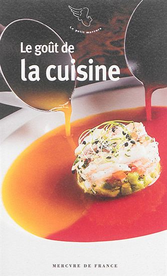 Le Goût de la cuisine - STÉPHANIE DUPAYS