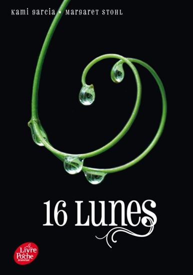 16 lunes T.01 N. éd. - KAMI GARCIA - MARGARET STOHL