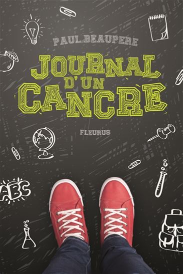 Journal d&#39;un cancre #01 - PAUL BEAUPÈRE