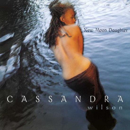 New Moon Daughter (Vinyle) - CASSANDRA WILSON