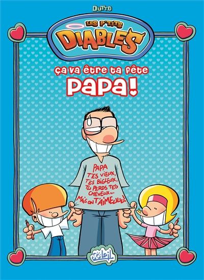 Ça va être ta fête papa ! - OLIVIER DUTTO