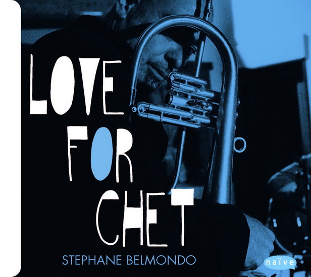 Love For Chet - BELMONDO STÉPHANE