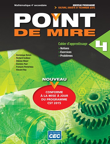 Point de mire : mathématique, 4e secondaire, CST : cahier d&#39;apprentissage 4 - COLLECTIF