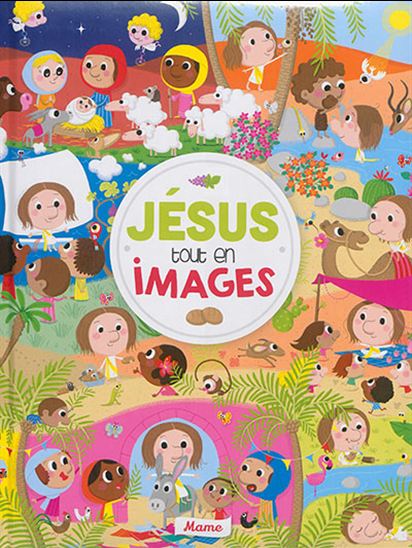 Jésus tout en images - LAUREEN BOUYSSOU - CHARLOTTE AMELING