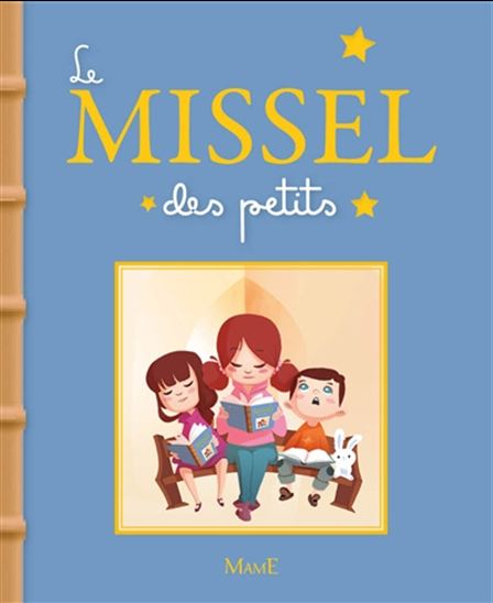 Le Missel des petits - MARIE BEAUSSANT - CARINE HINDER