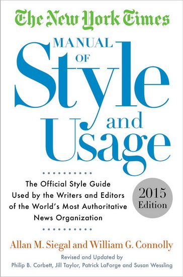 The New York Times manual of style and usage 5th edition - ALLAN M SIEGAL - WILLIAM CONNOLLY