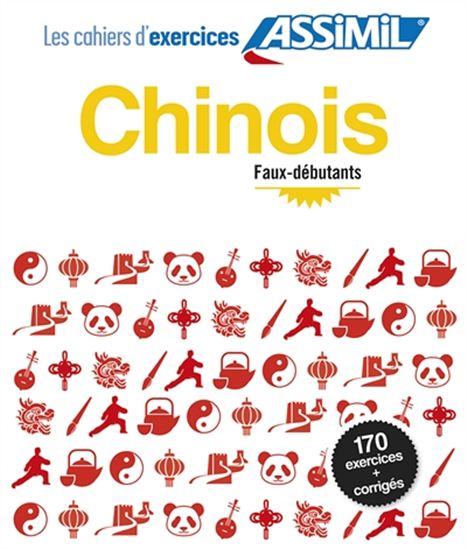 Chinois : faux-débutant - COLLECTIF