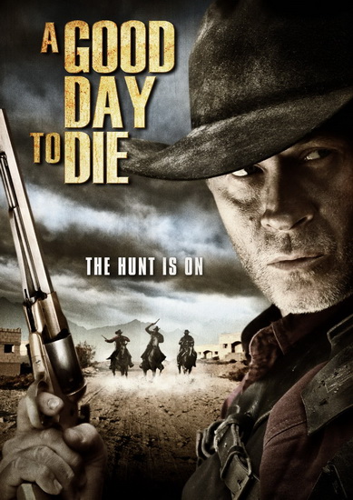 A Good Day To Die - PEREZ RENE