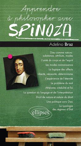 Apprendre à philosopher avec Spinoza - ADELINO BRAZ
