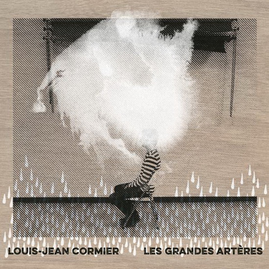 Les Grandes artères (Vinyl) - LOUIS-JEAN CORMIER
