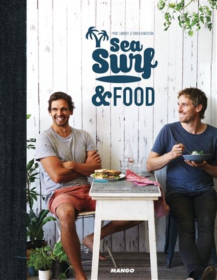Sea, surf and food - MARK LABRODY - DARREN ROBERTSON