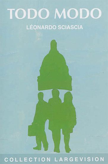 Todo modo - LEONARDO SCIASCIA
