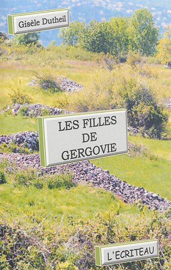 Les Filles de Gergovie - GISÈLE DUTHEIL
