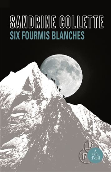 Six fourmis blanches - SANDRINE COLLETTE