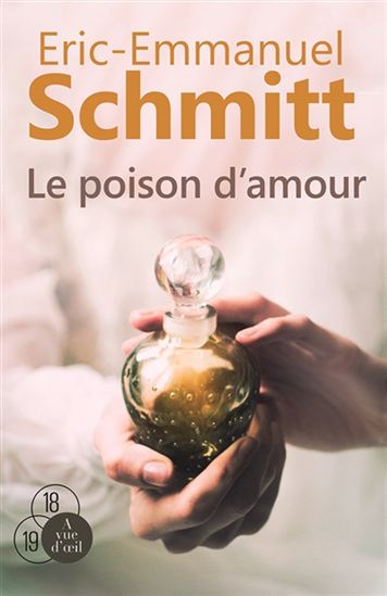 Le Poison d&#39;amour - ÉRIC-EMMANUEL SCHMITT