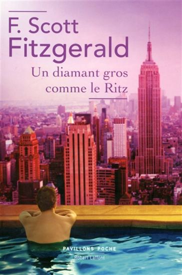 Un diamant gros comme le Ritz N. éd. - FRANCIS SCOTT FITZGERALD