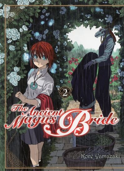 The Ancient magus bride #02 - KORÉ YAMAZAKI