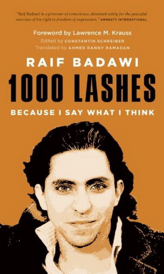 1000 lashes because I say what I think - RAÏF BADAWI