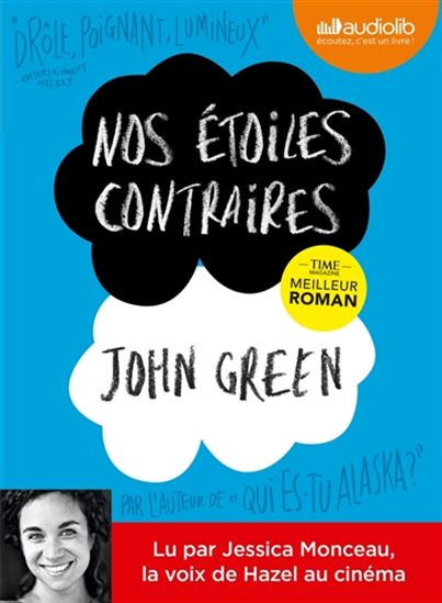 Nos étoiles contraires (CD MP3 : 7 h 53) - JOHN GREEN