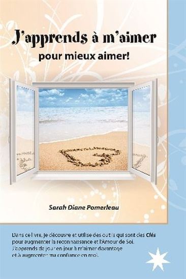 J'apprends à m'aimer et à faire confiance - SARAH DIANE POMERLEAU
