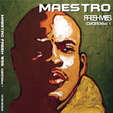 Compositions Vol.1 - MAESTRO FRESH WES