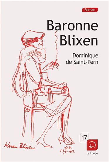 Baronne Blixen - DOMINIQUE DE SAINT PERN