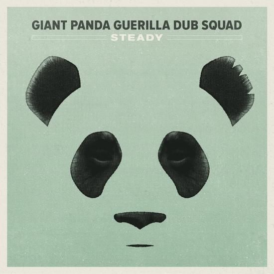 Steady (Vinyl) - GIANT PANDA GUERILLA DUB SQUAD