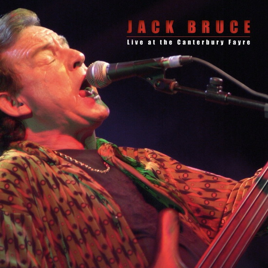 Jack Bruce, Live At The Canterbury Fay - BRUCE JACK