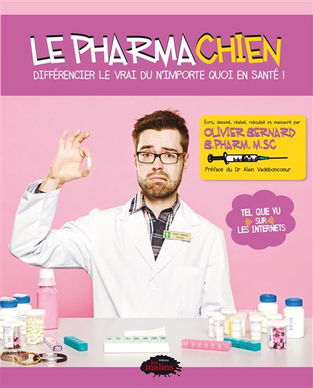 Le Pharmachien T.01 - OLIVIER BERNARD