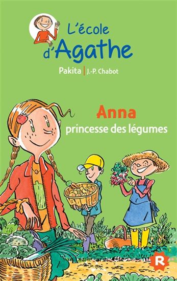 Anna : princesse des légumes #38 - PAKITA - JEAN-PHILIPPE CHABOT