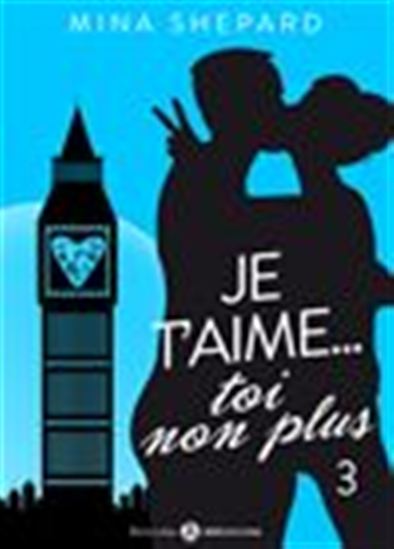 Je t’aime… toi non plus - 3 - MINA SHEPARD