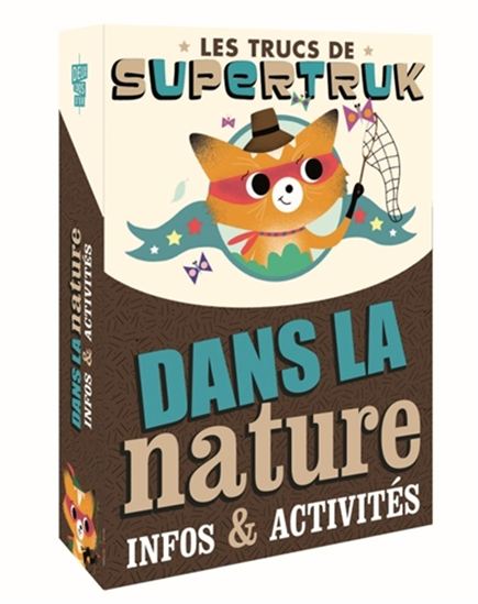 Dans la nature : infos & activités Cof. - COLLECTIF