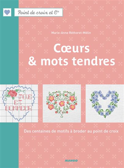 Coeurs & mots tendres - MARIE-ANNE RÉTHORET-MÉLIN