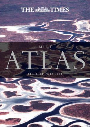 The Times mini atlas of the world N. ed. - COLLECTIF