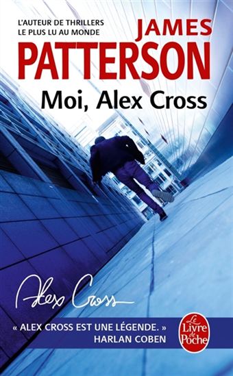 Moi, Alex Cross - JAMES PATTERSON