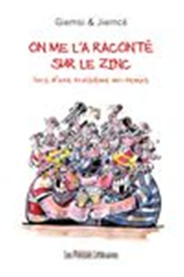 On me l&#39;a raconté sur le zinc - JIEMCÉ GIEMSI
