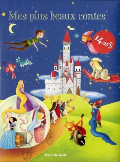 Mes plus beaux contes - COLLECTIF