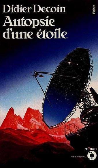 Autopsie d&#39;une étoile - DIDIER DECOIN
