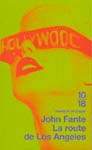 La Route de Los Angeles - JOHN FANTE