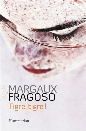 Tigre, tigre ! - MARGAUX FRAGOSO