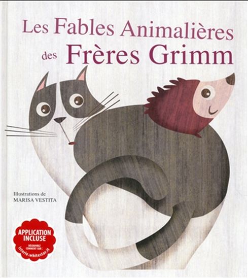 Les Fables animalières des frères Grimm - JACOB GRIM & AL