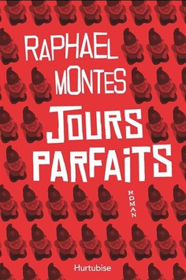 Jours parfaits - RAPHAEL MONTES