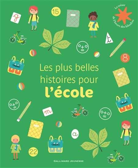 Les Plus belles histoires pour l&#39;école - COLLECTIF