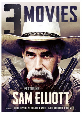 Sam Elliott Collection (Blue River/Seduced/I Will Fight No More Forever)