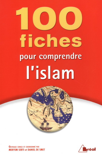 100 fiches sur l&#39;islam - DANIEL DE SMET