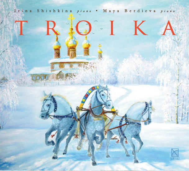 Troika - ARENSKY - SHOSTAKOVICH - GAVRILIN