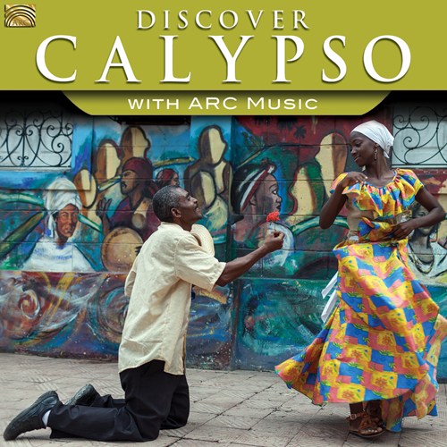 Discover Calypso With Arc Music - COMPILATION