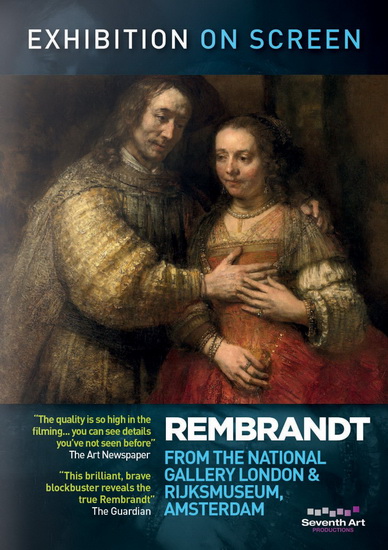Exhibition On Screen: Rembrandt - From The National Gallery & Rijksmuseum - MANSOOR - LINDSAY - GRABSKY